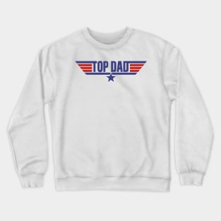 Top Dad Crewneck Sweatshirt